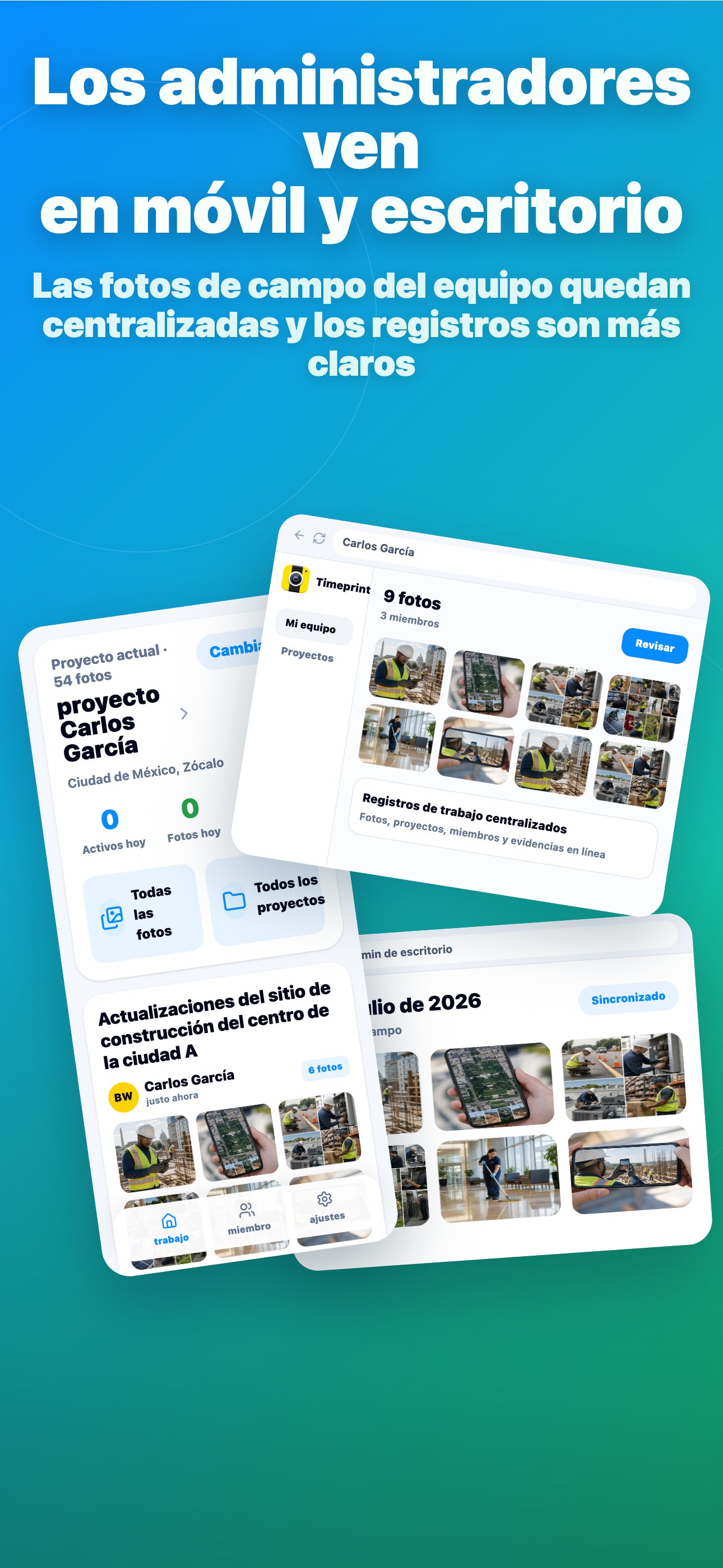 Los administradores ven en móvil y escritorio