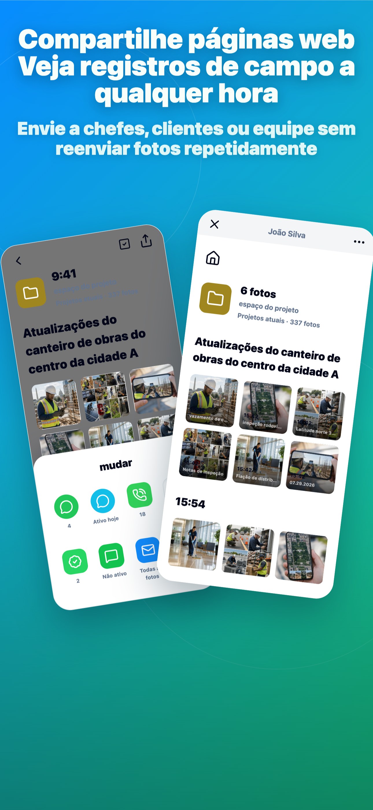 Compartilhe páginas web Veja registros de campo a qualquer hora